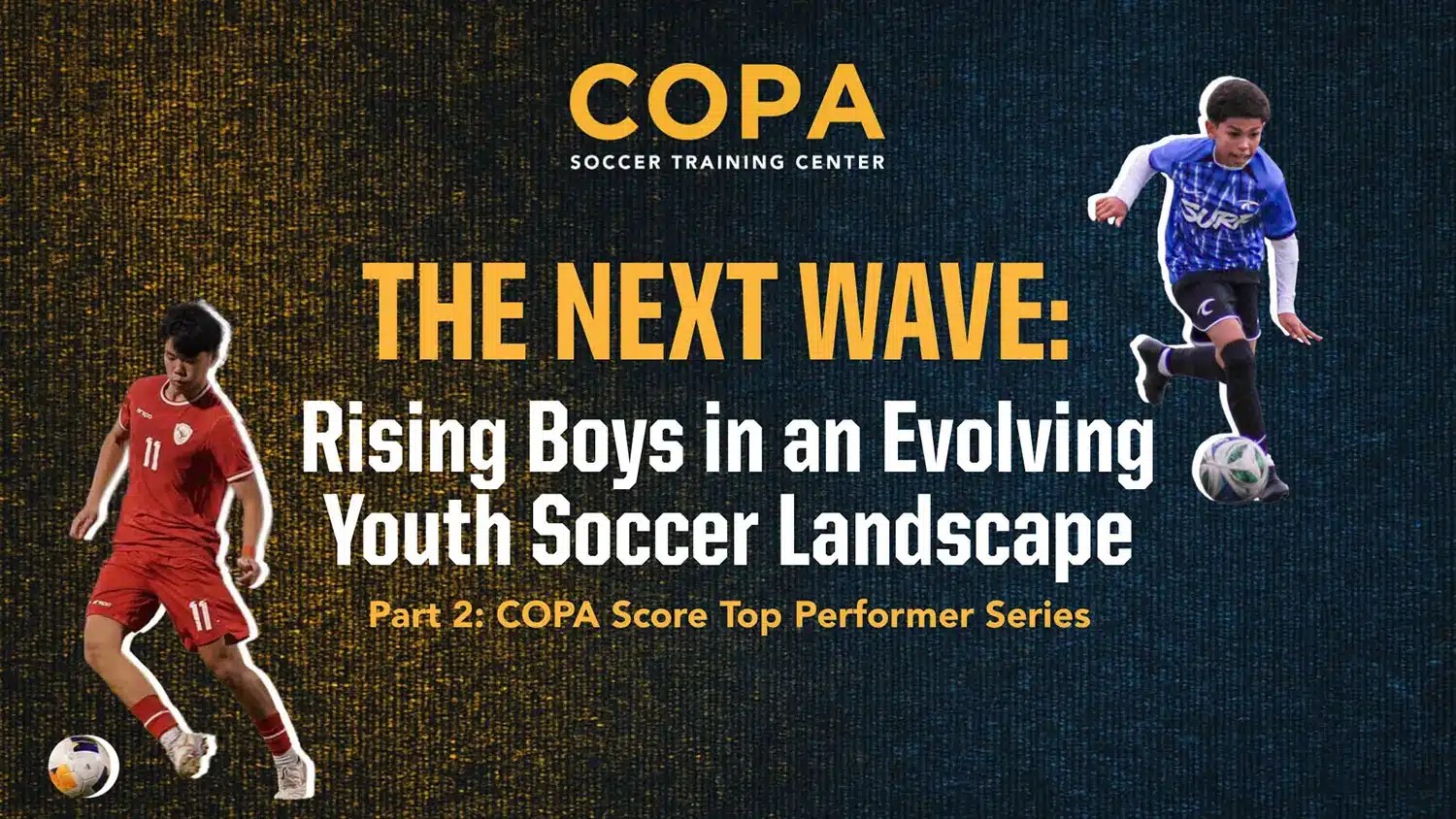 Part-2-COPA-Score-Performance-Series